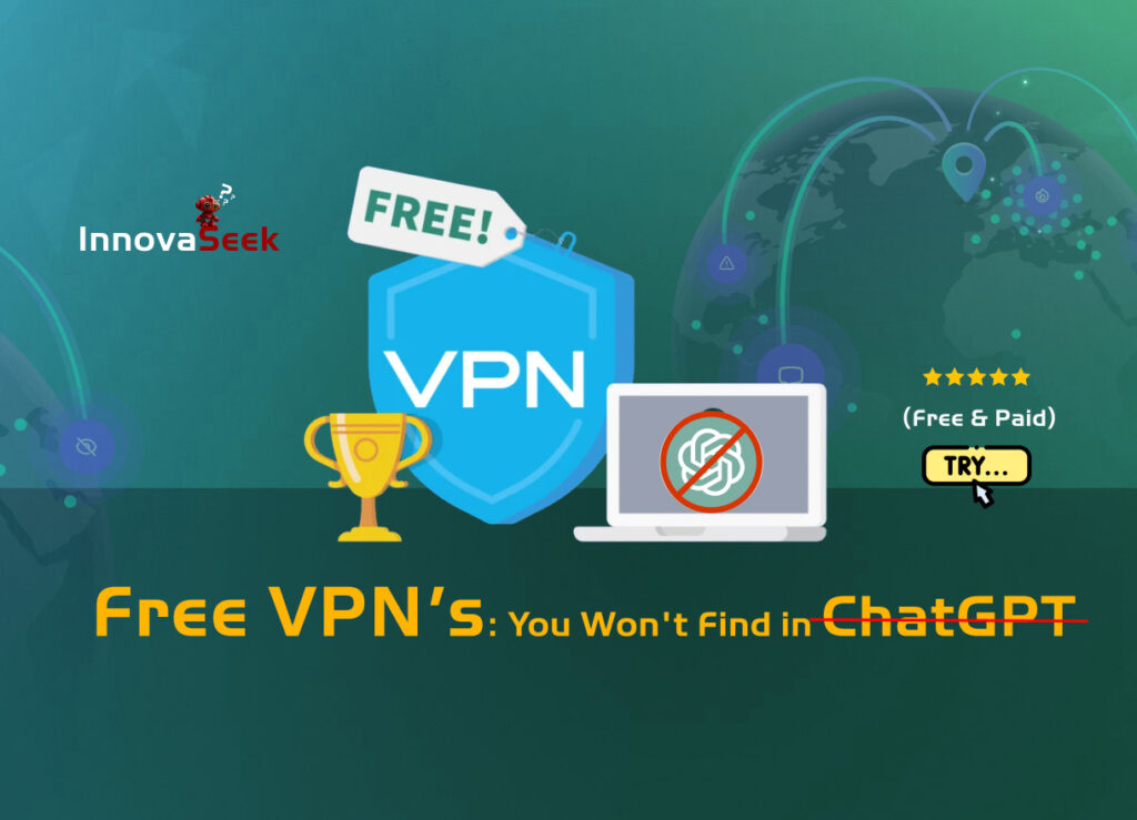 Free VPN You Won't Find in ChatGPT
