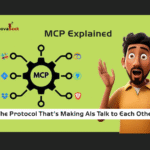 What Is MCP? The New AI Protocol Powering Smarter