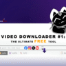 Video Downloader #1 The Ultimate Free Tool for HD Downloads!