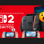 Nintendo Switch 2: Everything We Know So Far About the Next-Gen Console